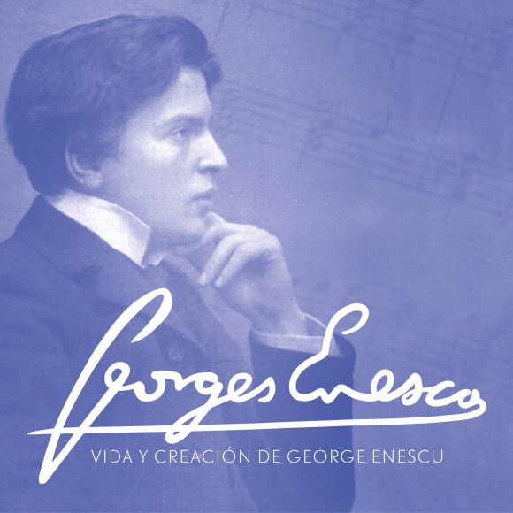  "Life and Creation of George Enescu"
