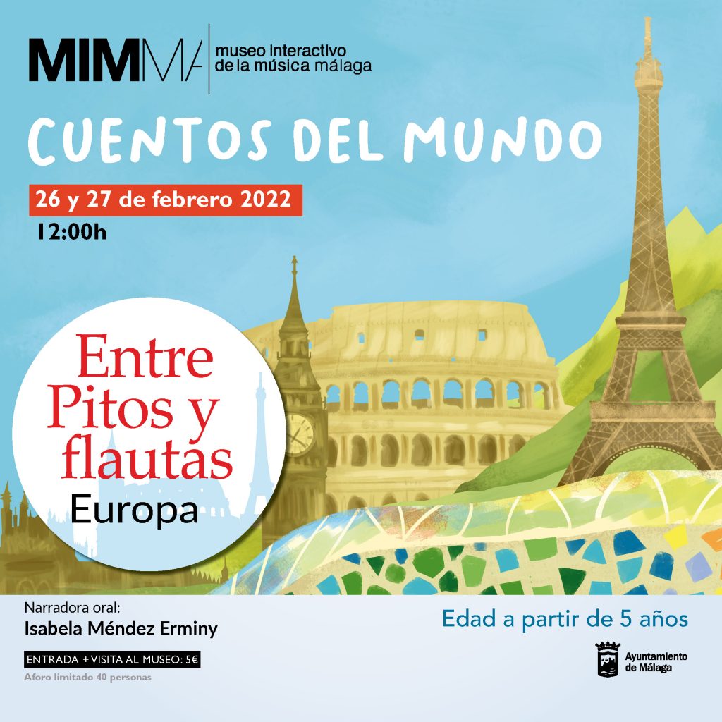 Cuentos del mundo ¡Entre pitos y flautas! Europa Museo Interactivo de